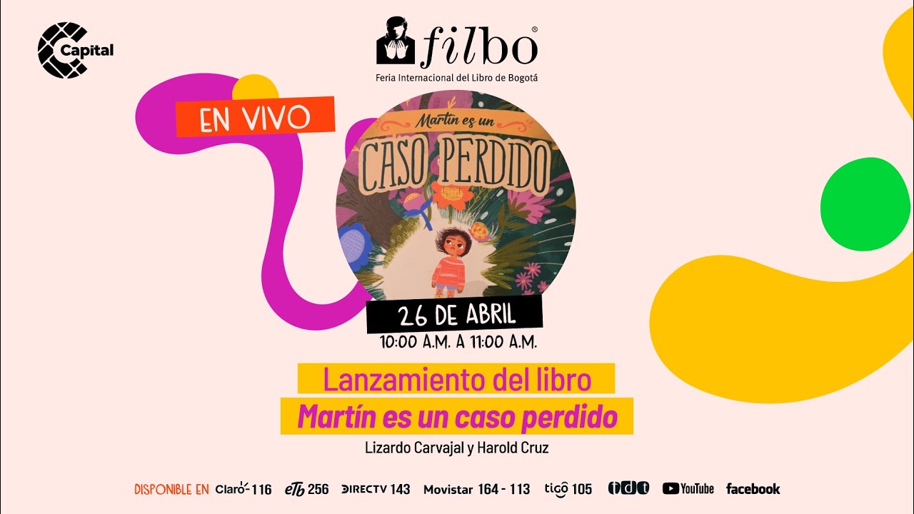 Lanzamiento del libro Martín es un caso perdido | FILBO 2025