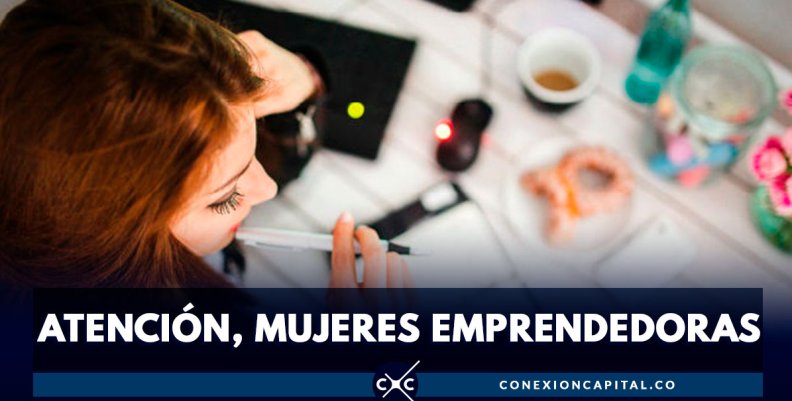 Alcaldía lanza primer taller presencial para mujeres emprendedoras en Bogotá Alcaldía lanza primer taller presencial para mujeres emprendedoras en Bogotá