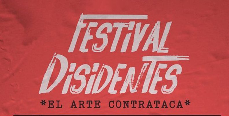 Festival Disidentes Festival Disidentes