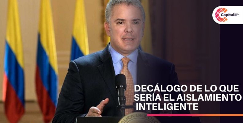 Duque anuncia condiciones de aislamiento inteligente Duque anuncia condiciones de aislamiento inteligente