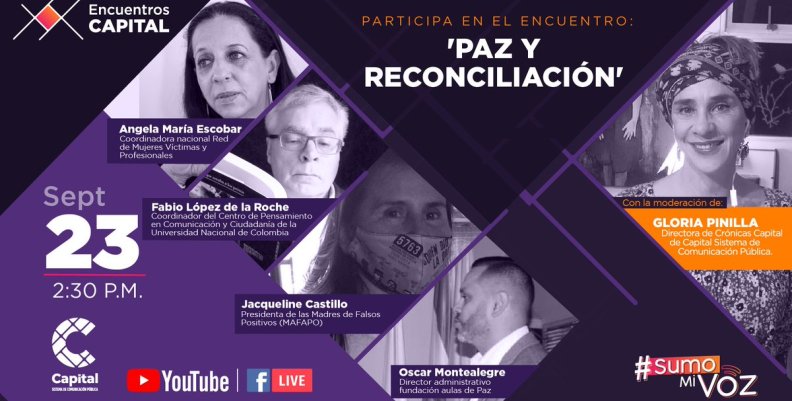 Encuentros Capital: Paz y Reconciliación Encuentros Capital: Paz y Reconciliación