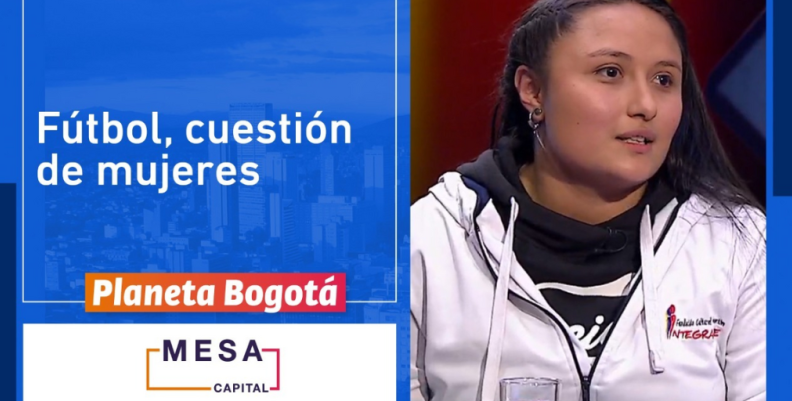 Fútbol, cuestión de mujeres - Mesa Capital con Fernando Rojas Fútbol, cuestión de mujeres - Mesa Capital con Fernando Rojas
