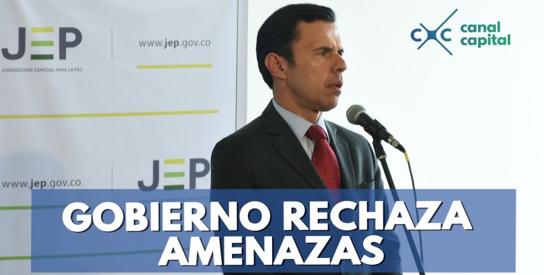 GOBIERNO-RECHAZA-AMENAZAS GOBIERNO-RECHAZA-AMENAZAS