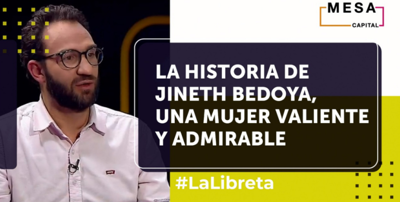 Jineth Bedoya estuvo en La Libreta y habló sobre su historia de vida Jineth Bedoya estuvo en La Libreta y habló sobre su historia de vida