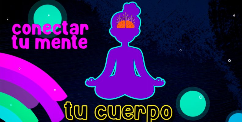 Cómo conectar cuerpo y mente Tips para conectar cuerpo y mente