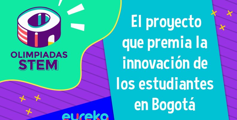 Olimpiadas STEM ¿Qué son y qué premian? Olimpiadas STEM