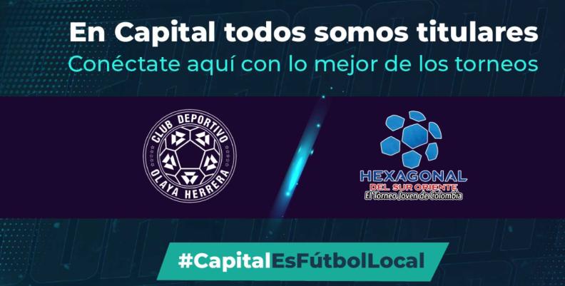 En Capital se vive el Hexagonal del sur oriente y el Torneo del Olaya En Capital se vive el Hexagonal del sur oriente y el Torneo del Olaya