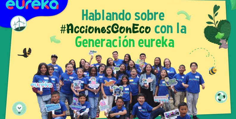Generación eureka habla sobre cuidar el planeta Generación eureka habla sobre cuidar el planeta