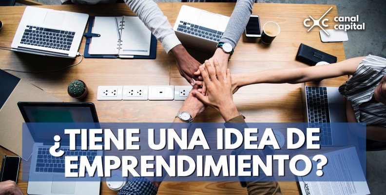 ¿TIENE-UNA-IDEA-DE-EMPRENDIMIENTO- ¿TIENE-UNA-IDEA-DE-EMPRENDIMIENTO-