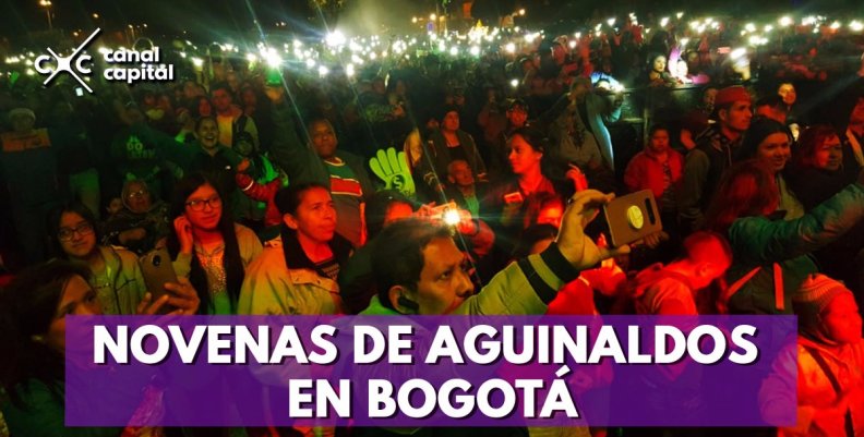 En Fotos: así se vivieron las Novenas de Aguinaldos con Canal Capital En Fotos: así se vivieron las Novenas de Aguinaldos con Canal Capital