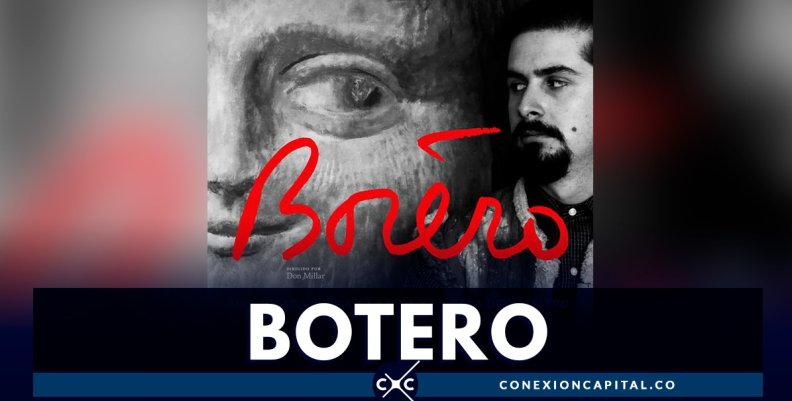 Fernando Botero, el documental Fernando Botero, el documental