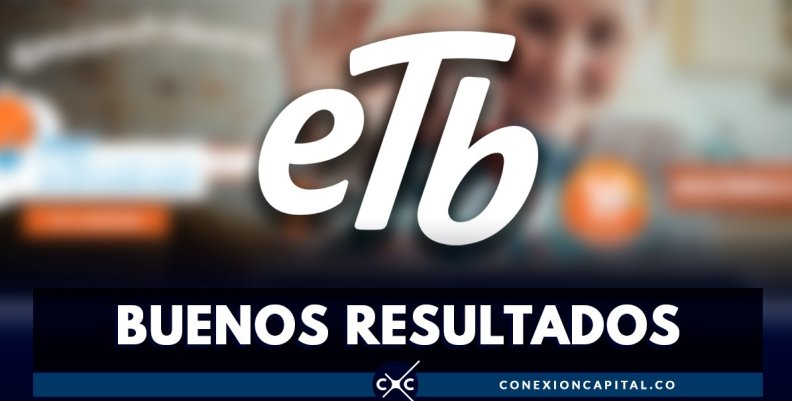 buenos-resultados-etb buenos-resultados-etb
