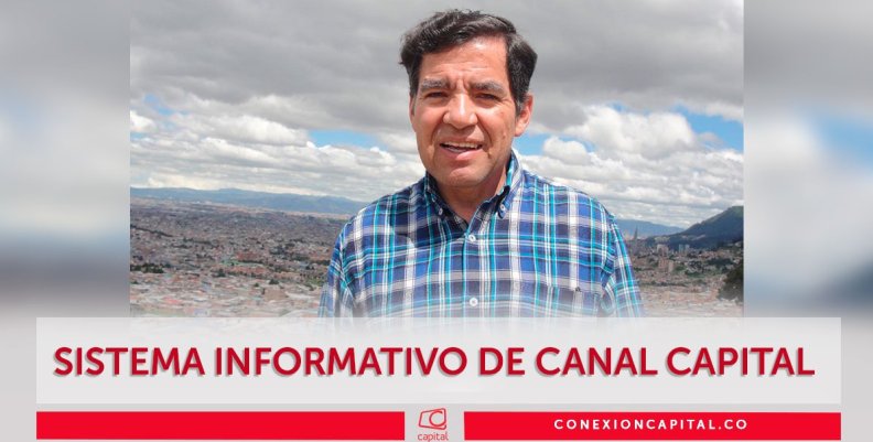 Sistema Informativo de Canal Capital Sistema Informativo de Canal Capital