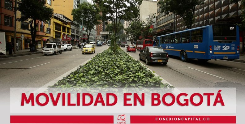Movilidad en el Plan de Desarrollo para Bogotá Movilidad en el Plan de Desarrollo para Bogotá