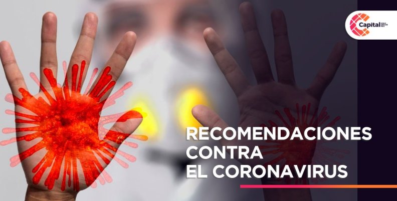 Recomendaciones contra el coronavirus Recomendaciones contra el coronavirus