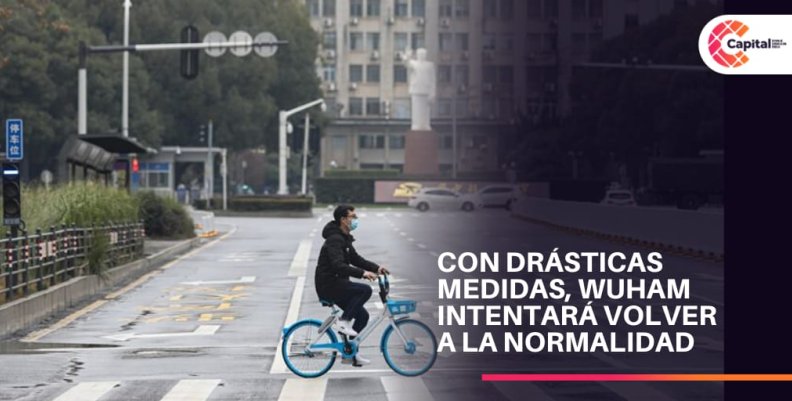 Wuhan se prepara para volver a la normalidad Wuhan se prepara para volver a la normalidad