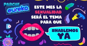 En parche eureka #HablemosYa de sexualidad