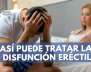 asi-tratar-disfuncion-erectil