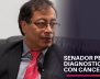 Senador Gustavo Petro será intervenido por cáncer de esofago