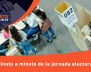 Minuto a minuto de la jornada electoral (1)