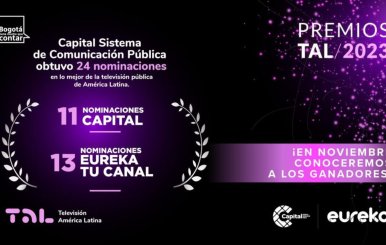Cartel anunciando las 11 nominaciones de CAPITAL y las 13 nominaciones de eureka Tu Canal en los premios TAL 2023