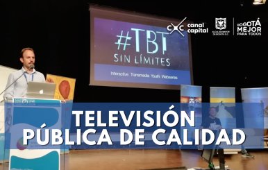 Canal Capital, laureado con #TBTSinLímites en los premios Prix Jeunesse 2018
