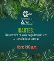 Presentación de la antología literaria Crea 'La travesía de las esporas' de IDARTES Portada charla Presentación de la antología literaria Crea 'La travesía de las esporas' de IDARTES