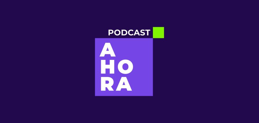 Imagen de AHORA un Podcast
